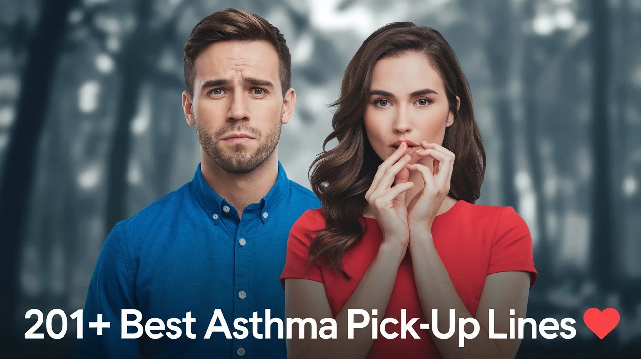 Best Asthma Pick-Up Lines