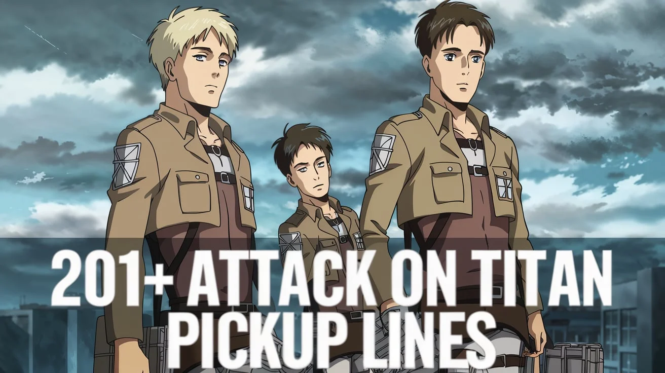 Attack on Titan Pickup Lines