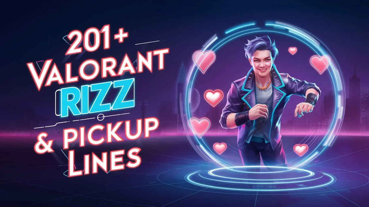 Valorant Rizz & Pickup Lines