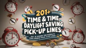 Time & Daylight Saving Pick-Up Lines